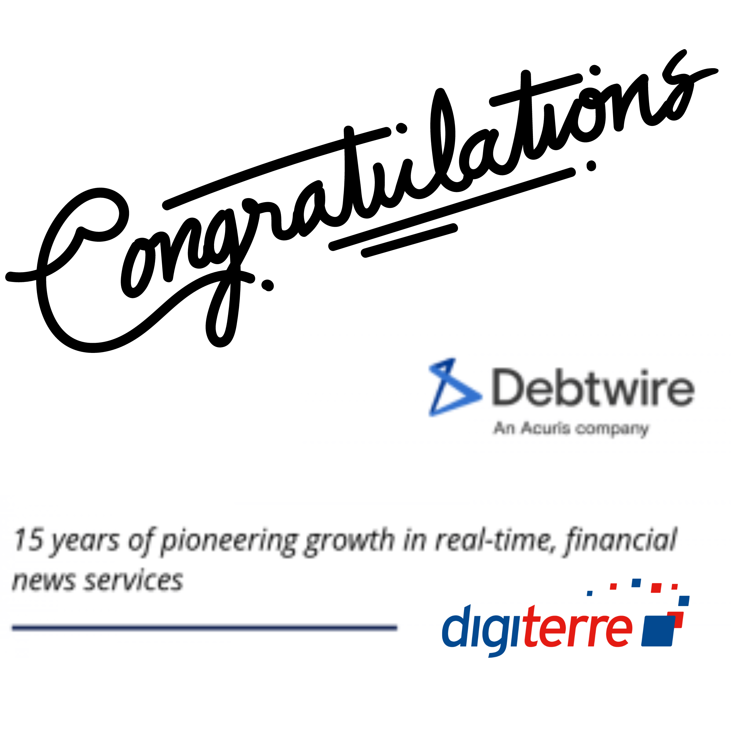 Digiterre toasts Debtwire’s 15 years of pioneering growth in real-time, financial news services